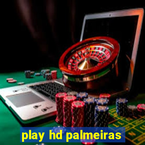 play hd palmeiras